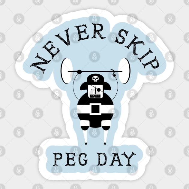 Never skip peg day funny pirate exercise design never skip leg day Sticker by Theokotos